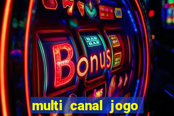 multi canal jogo do flamengo